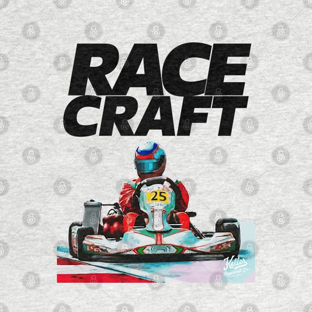 Karting Race-Craft by Keller Apparel Co.